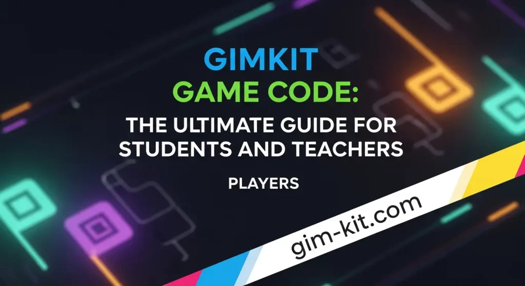 Gimkit Game Code